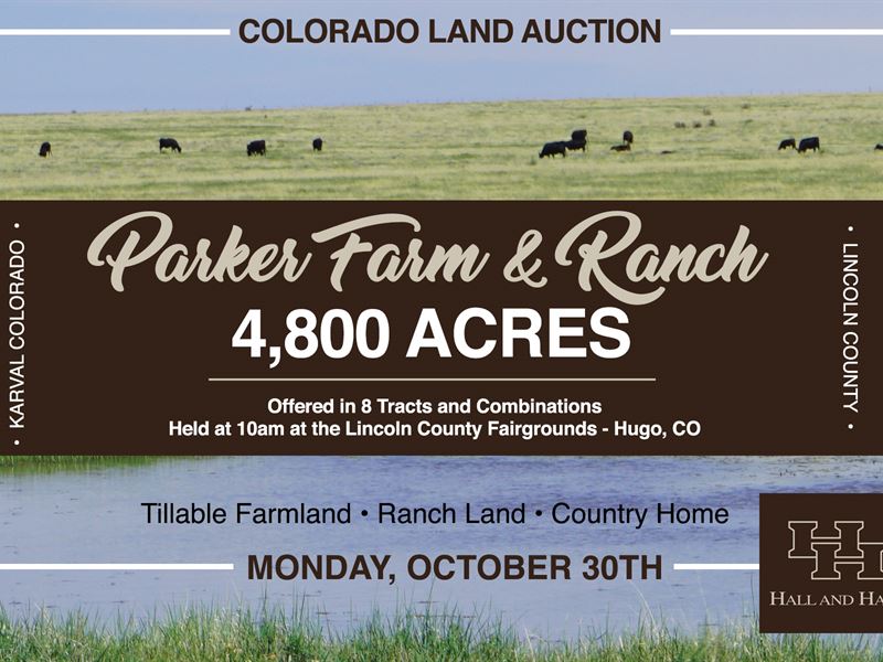Parker Farm and Ranch Auction : Karval : Lincoln County : Colorado