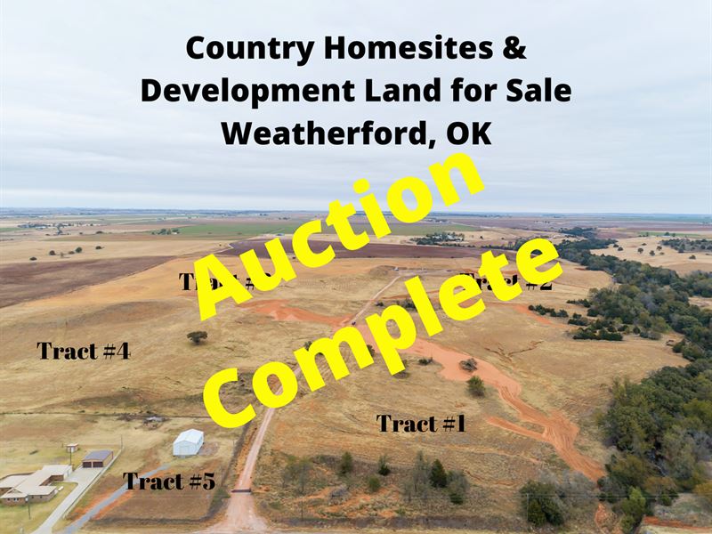 Country Home Sites & Development : Weatherford : Custer County : Oklahoma