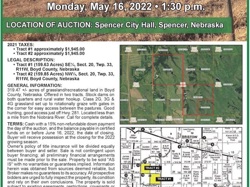 Land Auction, 319.47 Acres, More or : Bristow : Boyd County : Nebraska